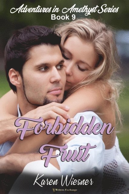 Karen Wiesner - Forbidden Fruit, E-bok