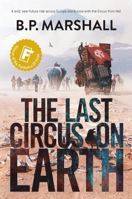 B.P. Marshall, Brio Books - Last Circus on Earth, Häftad