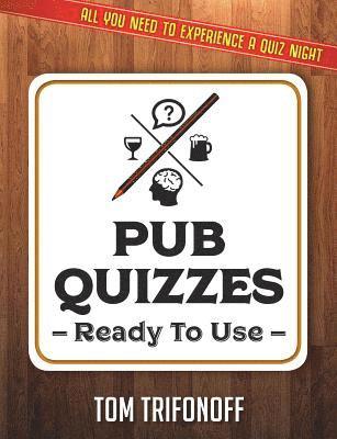 Tom Trifonoff - Pub Quizzes Ready To Use, Häftad. Tillgänglighet: Lägg i varukorg