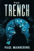 Paul Mannering - The Trench, Häftad