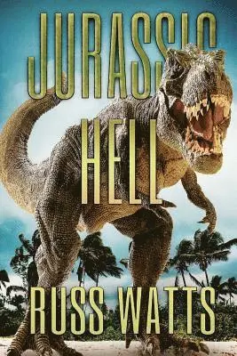 Russ Watts - Jurassic Hell, Häftad. Tillgänglighet: Lägg i varukorg