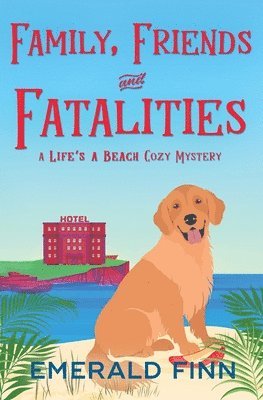 Emerald Finn - Family, Friends and Fatalities, Häftad