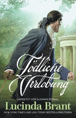 Lucinda Brant - Tödliche Verlobung, Häftad