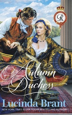 Lucinda Brant - Autumn Duchess, Inbunden