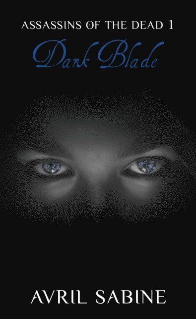 Avril Sabine - Dark Blade, E-bok