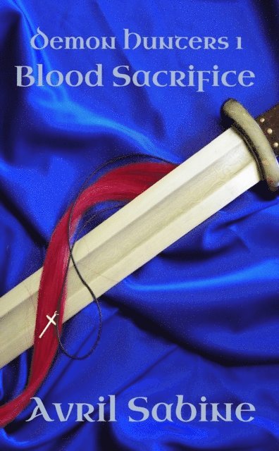 Avril Sabine - Blood Sacrifice, E-bok