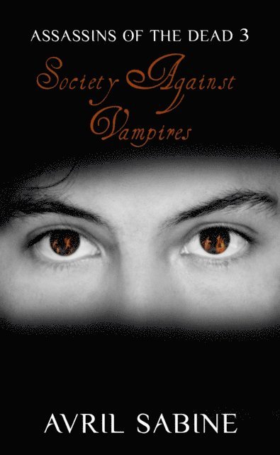 Avril Sabine - Society Against Vampires, E-bok