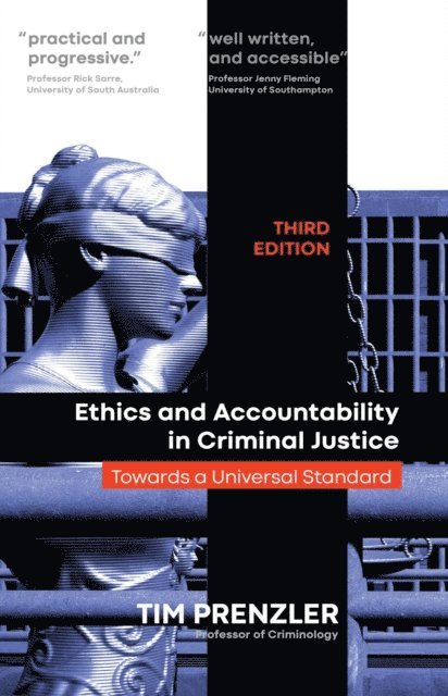 Tim Prenzler - Ethics and Accountability in Criminal Justice, E-bok