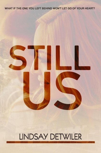 Lindsay Detwiler - Still Us, E-bok