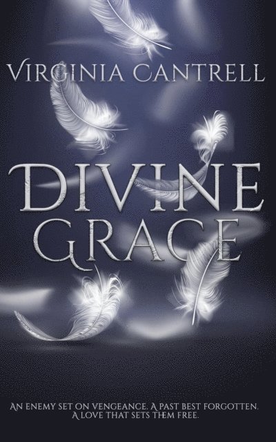 Virginia Cantrell - Divine Grace, E-bok