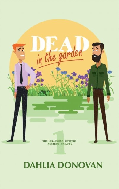Dahlia Donovan - Dead in the Garden, E-bok