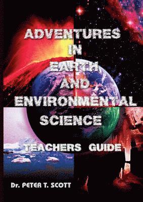 Peter T Scott - Adventures in Earth and Environmental Science Teachers Guide, Häftad. Tillgänglighet: Lägg i varukorg