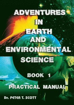 Peter T Scott - Adventures in Earth and Environmental Science Book 1, Häftad. Tillgänglighet: Lägg i varukorg