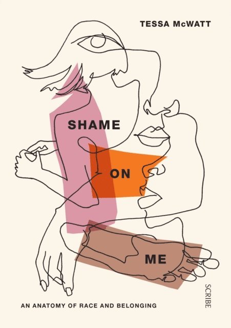 Tessa McWatt - Shame On Me, E-bok