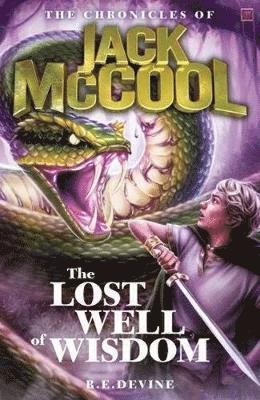 R.E Devine - The Chronicles of Jack McCool - The Lost Well of Wisdom, Häftad. Tillgänglighet: Tillfälligt slut
