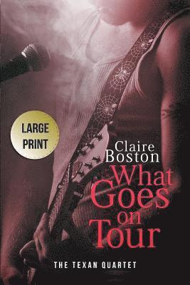 Claire Boston - What Goes on Tour, Häftad