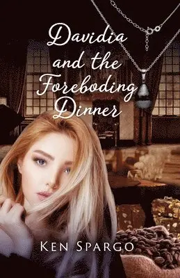 Ken Spargo - Davidia and the Foreboding Dinner, Häftad. Tillgänglighet: Lägg i varukorg