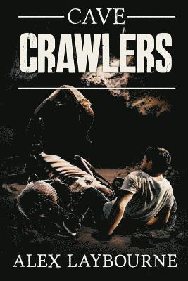 Alex Laybourne - Cave Crawlers, Häftad. Tillgänglighet: Lägg i varukorg