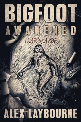 Alex Laybourne - Bigfoot Awakened: Carnage, Häftad. Tillgänglighet: Lägg i varukorg