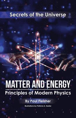 Fleisher Paul - Matter and Energy, Häftad. Tillgänglighet: Lägg i varukorg