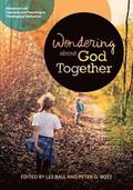 Wondering About God Together