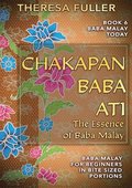 Chakapan Baba Ati or The Heart of Baba Malay