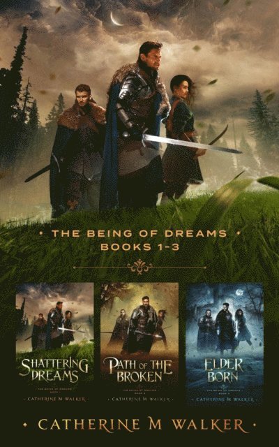Catherine M. Walker - Being Of Dreams Books 1 - 3, E-bok