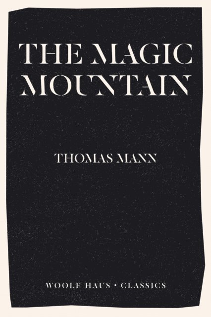 Thomas Mann - Magic Mountain, E-bok