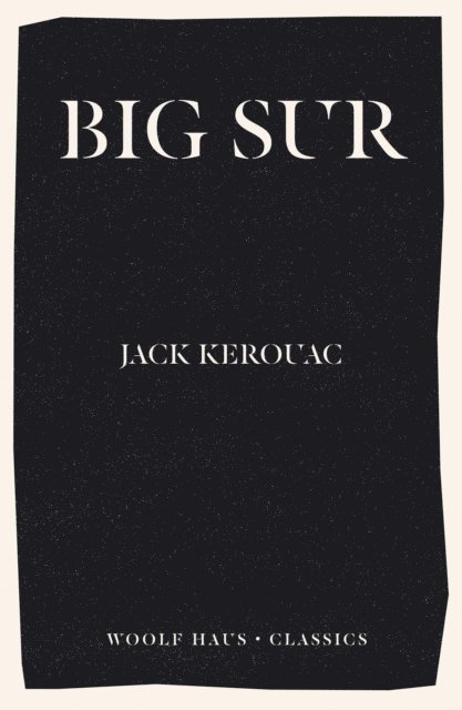 Jack Kerouac - Big Sur, E-bok