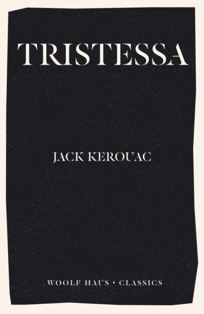 Jack Kerouac - Tristessa, E-bok