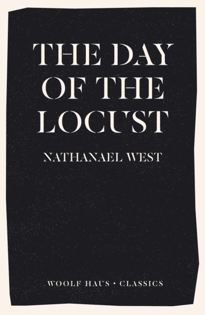 Nathanael West - Day of the Locust, E-bok