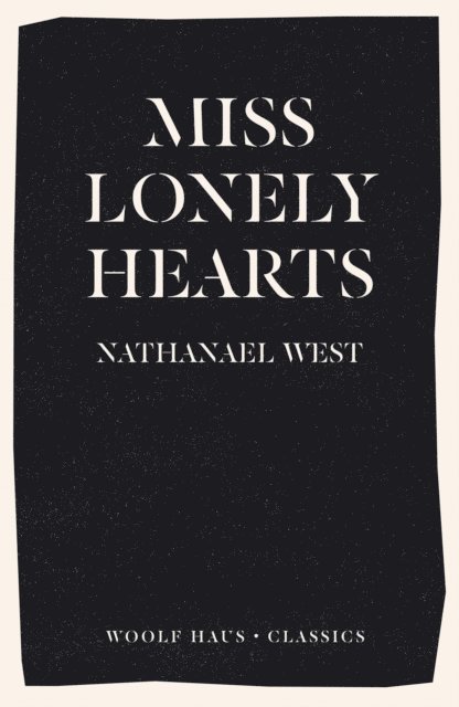 Nathanael West - Miss Lonelyhearts, E-bok