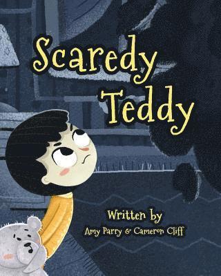Amy Parry, Cameron Cliff - Scaredy Teddy, Häftad