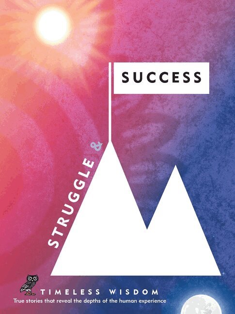 Renee Hollis, Renee Hollis - Struggle and Success: True Stories That Reveal the Depths of the Human Experience, Inbunden. Tillgänglighet: Tillfälligt slut