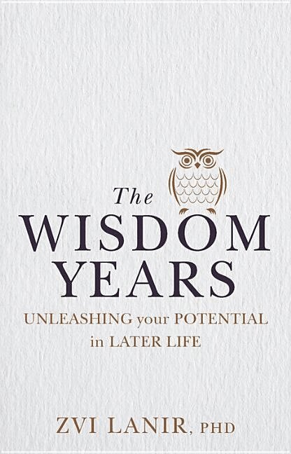 Zvi Lanir - Wisdom Years, Häftad