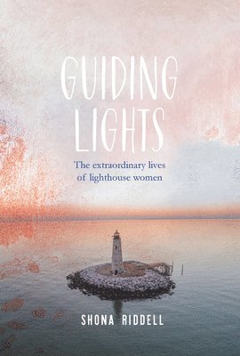 Shona Riddell - Guiding Lights, Inbunden. Tillgänglighet: Lägg i varukorg