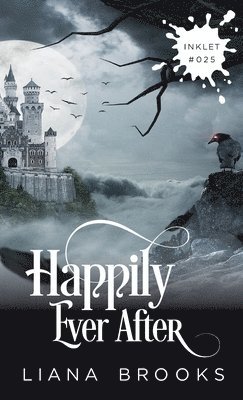 Liana Brooks - Happily Ever After, Häftad