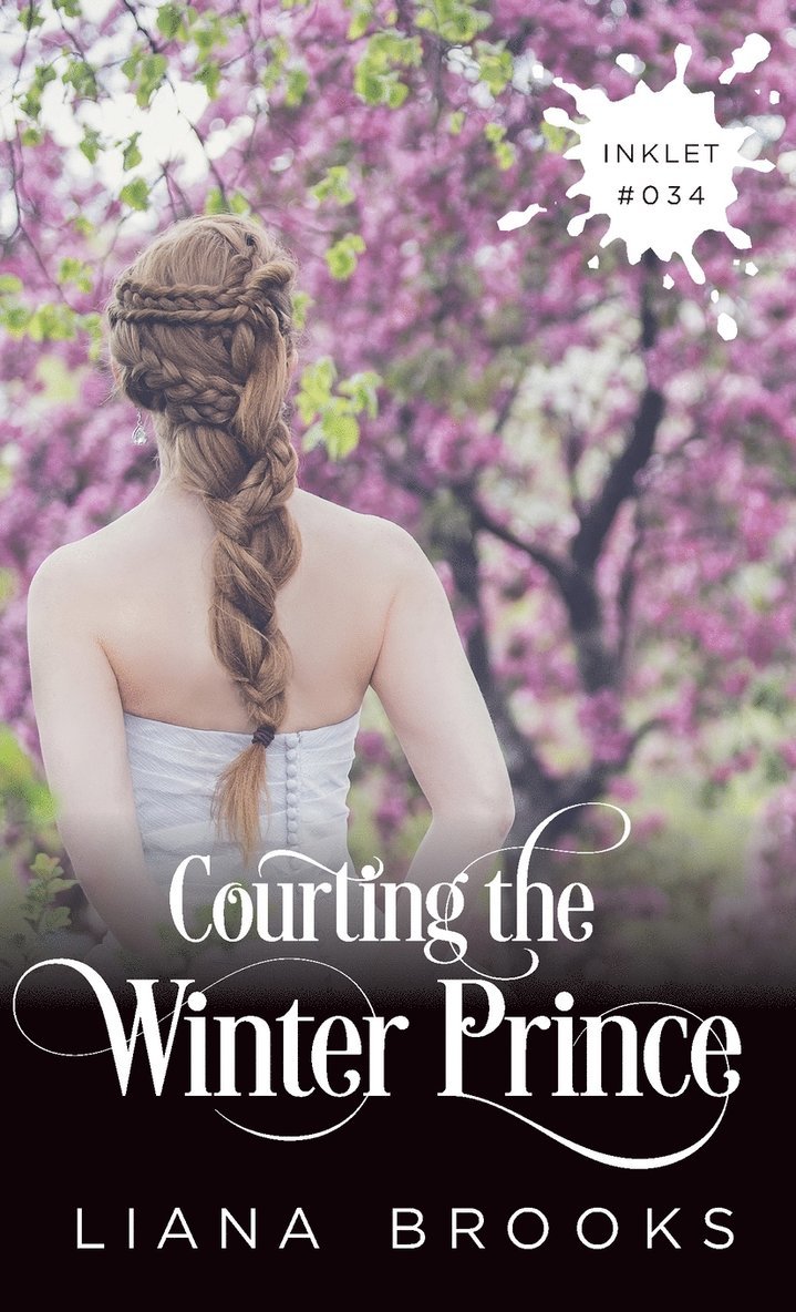 Liana Brooks - Courting The Winter Prince, Häftad