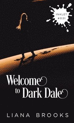 Liana Brooks - Welcome To Dark Dale, Häftad
