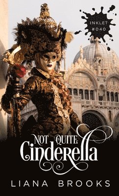 Liana Brooks - Not Quite Cinderella, Häftad