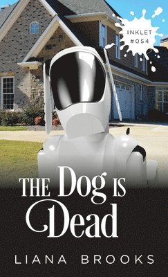 Liana Brooks - Dog Is Dead, Häftad