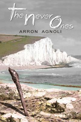 Arron Agnoli - Never Ones, Häftad