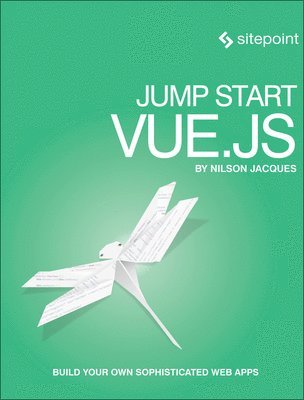 Nilson Jacques - Jump Start Vue.js, Häftad