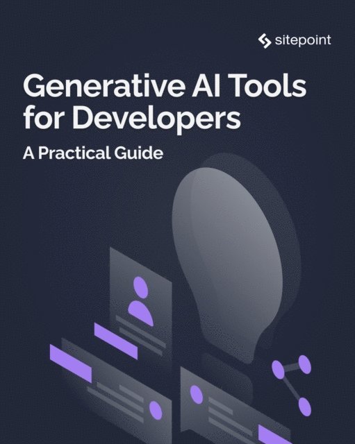 Timi Omoyeni - Generative AI Tools for Developers: A Practical Guide, E-bok