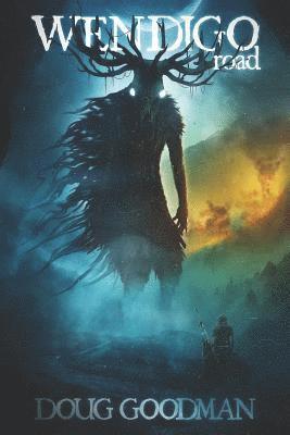 Doug Goodman - Wendigo Road, Häftad