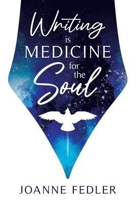 Fedler - Writing is Medicine for the Soul, Häftad