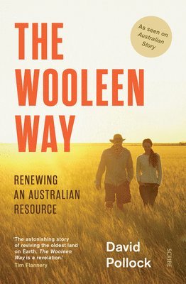 David Pollock - The Wooleen Way: Renewing an Australian Resource, Häftad