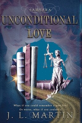 J L Martin - Unconditional Love, Häftad