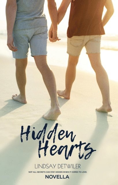 Lindsay Detwiler - Hidden Hearts, E-bok
