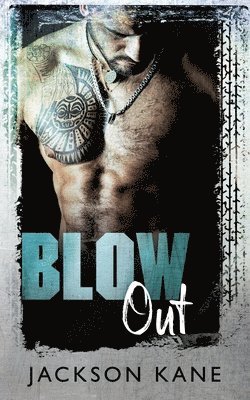 Jackson Kane - Blow Out, Häftad